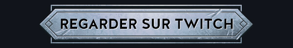REGARDER SUR TWITCH