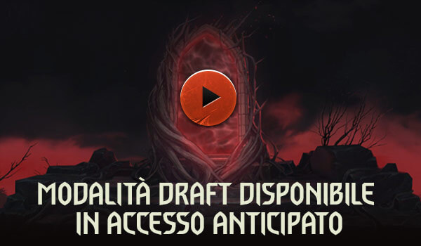 MODALITÀ DRAFT DISPONIBILE IN ACCESSO ANTICIPATO