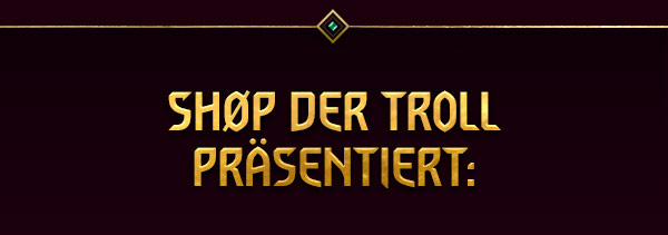 SHØP DER TROLL PRÄSENTIERT