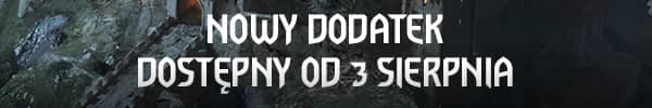 NOWY DODATEK DOSTĘPNY OD 3 SIERPNIA