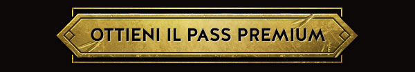 OTTIENI IL PASS PREMIUM