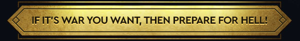 IF IT’S WAR YOU WANT, THEN PREPARE FOR HELL!