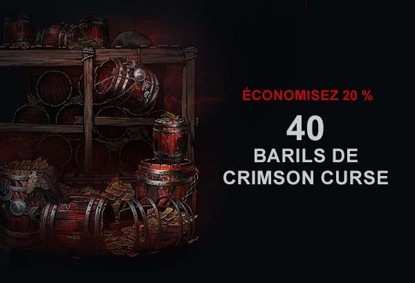 40 barils de Crimson Curse