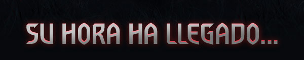 SU HORA HA LLEGADO...