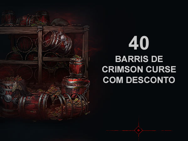 40 barris de Crimson Curse com desconto