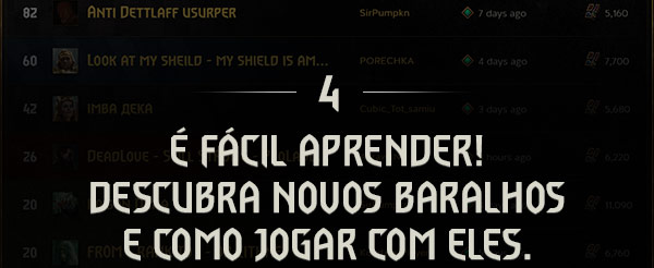 É FÁCIL APRENDER!
DESCUBRA NOVOS BARALHOS E COMO JOGAR COM ELES.