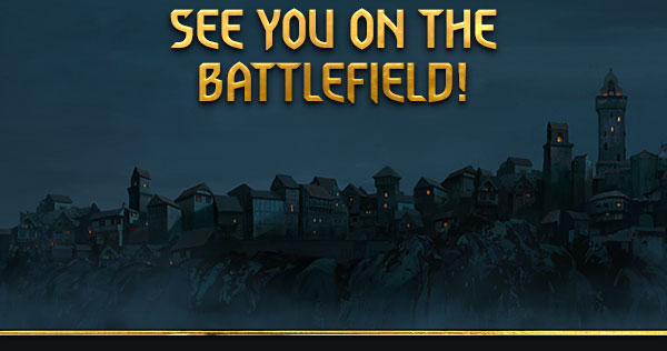 See you on the battlefield!