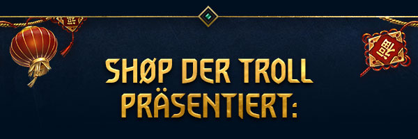 Shøp der Troll präsentiert: