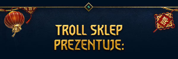 Troll Sklep prezentuje:
