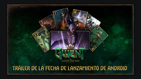 ¡GWENT para Android está a la vuelta de la esquina! Prerregístrate en Google Play ya para que te notifiquemos en tu dispositivo el momento en que esté disponible.